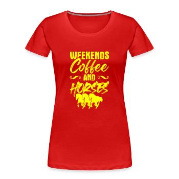 kaffee pferde reiten - Frauen Premium Bio T-Shirt - Rot - Vorne - Mia (176cm)