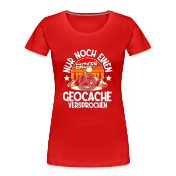 Geocaching Geocacher Geocache - Frauen Premium Bio T-Shirt - Rot - Vorne - Mia (176cm)