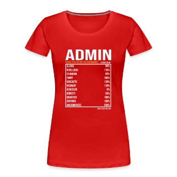 Admin tageswerte Lustig Admin - Frauen Premium Bio T-Shirt - Rot - Vorne - Mia (176cm)