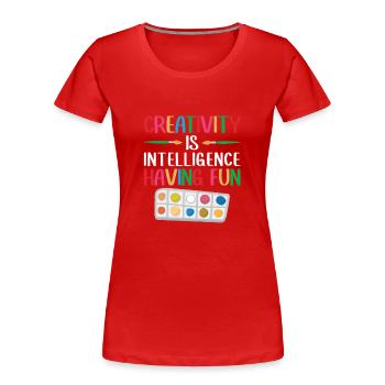 Creativity is intelligence that is fun for everyone - Women's Premium Organic T-Shirt - red - Front - Mia (176cm)