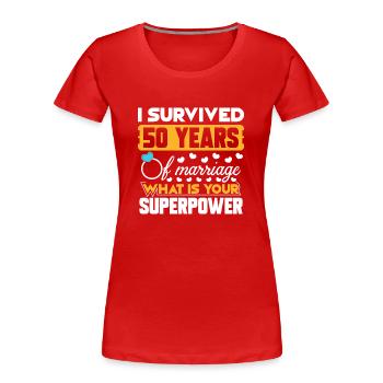 Goldene Hochzeit 50 Jahre Verheiratet Geschenk - Frauen Premium Bio T-Shirt - Rot - Vorne - Mia (176cm)