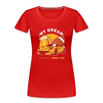 Football Bier Autos - Frauen Premium Bio T-Shirt - Rot - Vorne - Mia (176cm)