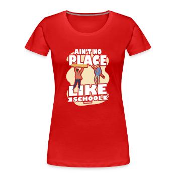 L’école est géniale dire les enfants - T-shirt bio Premium Femme - rouge - Devant - Mia (176cm)