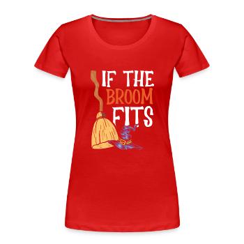 Quand le balai s’adapte - T-shirt bio Premium Femme - rouge - Devant - Mia (176cm)