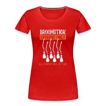 Broom Parking seulement ici - T-shirt bio Premium Femme - rouge - Devant - Mia (176cm)