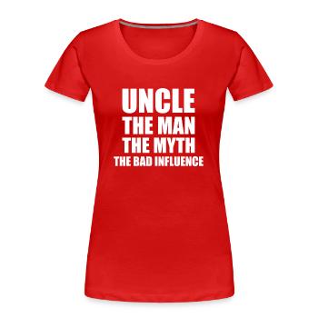 Bester Onkel Schlechter Einfluss Familie Geschenk - Frauen Premium Bio T-Shirt - Rot - Vorne - Mia (176cm)