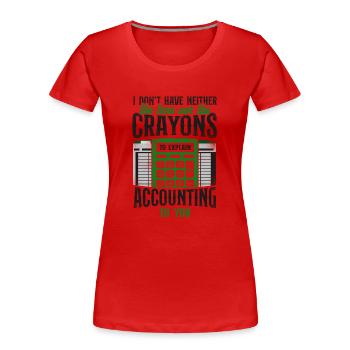 Accountant Bookkeeper Accounting - Women's Premium Organic T-Shirt - red - Front - Mia (176cm)