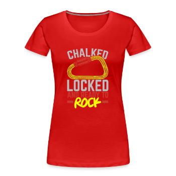 Craie verrouillée et prête à faire du bloc - T-shirt bio Premium Femme - rouge - Devant - Mia (176cm)