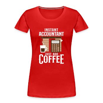 Accountant Bookkeeper Accounting - Women's Premium Organic T-Shirt - red - Front - Mia (176cm)