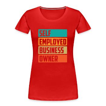 Propriétaire d’entreprise indépendant Travailleur autonome - T-shirt bio Premium Femme - rouge - Devant - Mia (176cm)