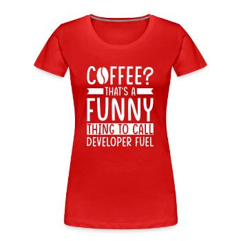 Développeur Coffee Slogan Développeur de logiciels - T-shirt bio Premium Femme - rouge - Devant - Mia (176cm)