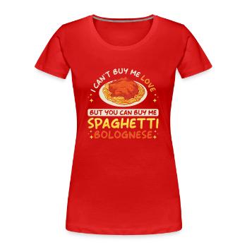 Spaghetti Bolognese - Frauen Premium Bio T-Shirt - Rot - Vorne - Mia (176cm)