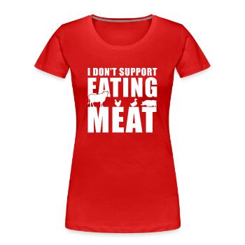 Vegan vegetarian avoids meat - Women's Premium Organic T-Shirt - red - Front - Mia (176cm)