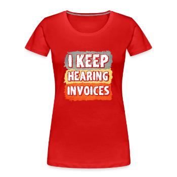 Comptable Cadeau Profession Finance Conseiller Fiscal - T-shirt bio Premium Femme - rouge - Devant - Mia (176cm)