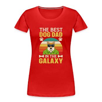 Funny Dog Dad Best Dog Dad in der Galaxie - Katzen - Frauen Premium Bio T-Shirt - Rot - Vorne - Mia (176cm)