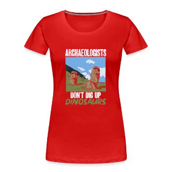 Archäologie Geschenk Archäologe - Frauen Premium Bio T-Shirt - Rot - Vorne - Mia (176cm)