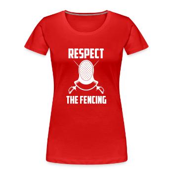 Respectez l’escrimeur Drôle Epee Combat Pun - T-shirt bio Premium Femme - rouge - Devant - Mia (176cm)