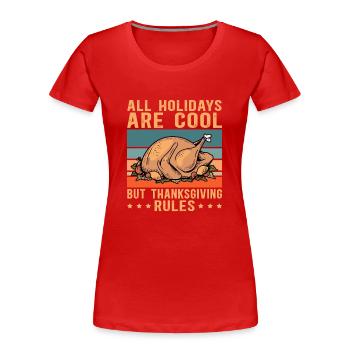 Thanksgiving Day Feast Thanksgiving Gift - Women's Premium Organic T-Shirt - red - Front - Mia (176cm)