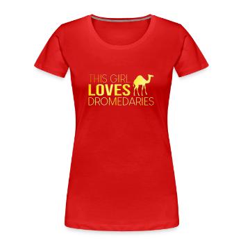Cette fille aime les dromadaires - T-shirt bio Premium Femme - rouge - Devant - Mia (176cm)