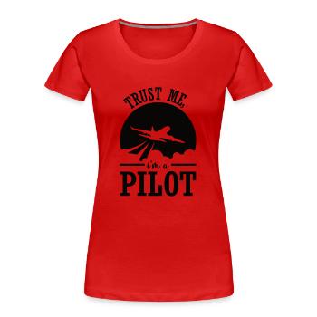 Pilot Flugzeug fliegen Flugsport Geschenkidee - Frauen Premium Bio T-Shirt - Rot - Vorne - Mia (176cm)