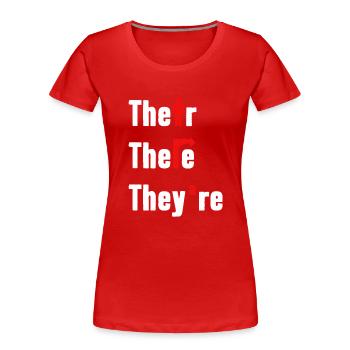 Their There They're English Teacher Grammar - Frauen Premium Bio T-Shirt - Rot - Vorne - Mia (176cm)