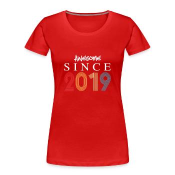 Awesome Since 2019 Geburtstag 2019 Vintage 2019 - Frauen Premium Bio T-Shirt - Rot - Vorne - Mia (176cm)