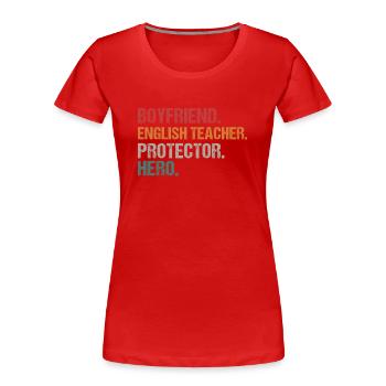 Englisch Englischlehrer England Sprache Lehramt - Frauen Premium Bio T-Shirt - Rot - Vorne - Mia (176cm)