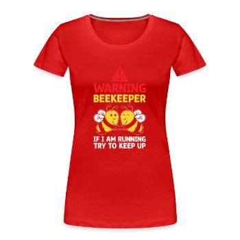 Bienen Imkerei Imker Honig Bienenzüchter Lustig - Frauen Premium Bio T-Shirt - Rot - Vorne - Mia (176cm)