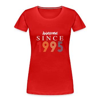 Awesome Since 1995 Geburtstag 1995 Vintage 1995 - Frauen Premium Bio T-Shirt - Rot - Vorne - Mia (176cm)