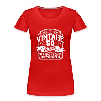 Birthday Vintage 50 Years Limited Edition - Women's Premium Organic T-Shirt - red - Front - Mia (176cm)