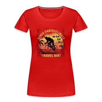 Ne sous-estimez jamais un vieil homme sur un vélo de gravier - T-shirt bio Premium Femme - rouge - Devant - Mia (176cm)