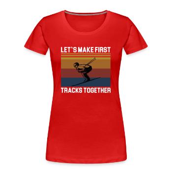 Let's make the first traces together - Women's Premium Organic T-Shirt - red - Front - Mia (176cm)