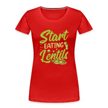 Commencez à manger des lentilles Soupe de lentilles - T-shirt bio Premium Femme - rouge - Devant - Mia (176cm)