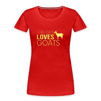 Typ Ziegen Spruch - Frauen Premium Bio T-Shirt - Rot - Vorne - Mia (176cm)