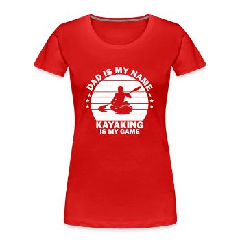 Papa Angeln Boote Kajak Kanu Sommer Seehaus Kabine - Frauen Premium Bio T-Shirt - Rot - Vorne - Mia (176cm)