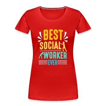 Meilleur travailleur social de tous les temps En travail social - T-shirt bio Premium Femme - rouge - Devant - Mia (176cm)
