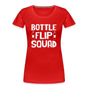 Bottle Flipping - Bottle Flip Squad - Women's Premium Organic T-Shirt - red - Front - Mia (176cm)