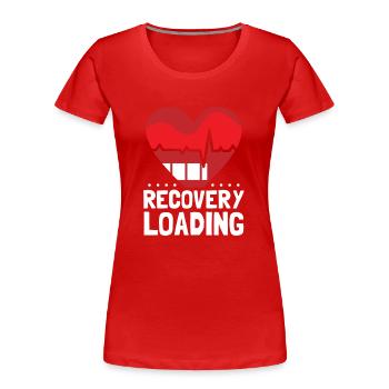 Erholung Laden Erholen Überlebender Patient - Frauen Premium Bio T-Shirt - Rot - Vorne - Mia (176cm)