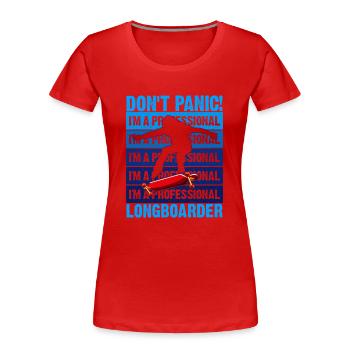 Lonagboarding Ich Bin Longboarder - Frauen Premium Bio T-Shirt - Rot - Vorne - Mia (176cm)