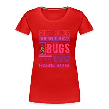 Developer My Code Hat Keine Bugs Funny Coding - Frauen Premium Bio T-Shirt - Rot - Vorne - Mia (176cm)