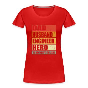 Vater Ehemann Ingenieur Held - Frauen Premium Bio T-Shirt - Rot - Vorne - Mia (176cm)
