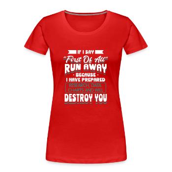 Rede Und Debatte Debattierer - Frauen Premium Bio T-Shirt - Rot - Vorne - Mia (176cm)
