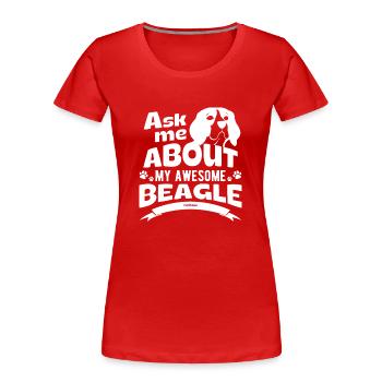 Beagle - Frauen Premium Bio T-Shirt - Rot - Vorne - Mia (176cm)