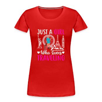 1 Just a girl who loves traveling - Women's Premium Organic T-Shirt - red - Front - Mia (176cm)