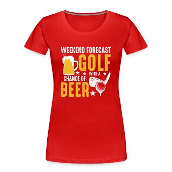 Wochenend Prognose Golf Mit Aussicht Auf Bier - Frauen Premium Bio T-Shirt - Rot - Vorne - Mia (176cm)