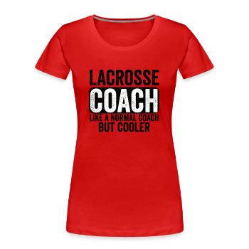 Lacrosse Trainer Experte Sport Spiel Coach - Frauen Premium Bio T-Shirt - Rot - Vorne - Mia (176cm)