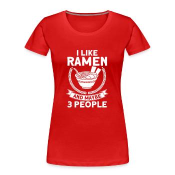 Ramen Nudel Liebhaber Essstäbchen Japanische Nudel - Frauen Premium Bio T-Shirt - Rot - Vorne - Mia (176cm)
