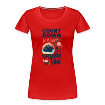 Cruise Ship Vacation Count Down Is - Frauen Premium Bio T-Shirt - Rot - Vorne - Mia (176cm)