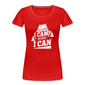 cooler Campingspruch für Camper und Naturfreunde - Frauen Premium Bio T-Shirt - Rot - Vorne - Mia (176cm)