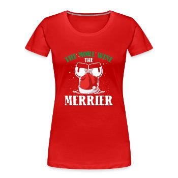 Mit mehr Wein wird es lustiger - Frauen Premium Bio T-Shirt - Rot - Vorne - Mia (176cm)